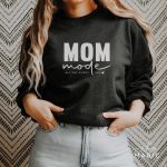 Mom Mode All Day Every Day, Mom life, Mothers day gift, mom shirt, mom mode, Mothers Day, mom quotes for Cricut