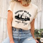 Support Wildlife Raise Boys Sweatshirt, Cute Gift for Newly Mom, Mom Life Hoodie, Funny Moms Shirt, Mom of Boys TShirt, E6884