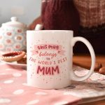 Best Mum Mug, mother gift, gift for her, mummy grandma gift for mom, pink mothers day present, wife for sister, birthday gift, gift, mg044