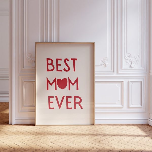 Mothers Day Wall Art, Best Mom Ever Wall Decor, Minimal Red Poster, Best Mom Gift, Mom Quote,Typographic Poster,