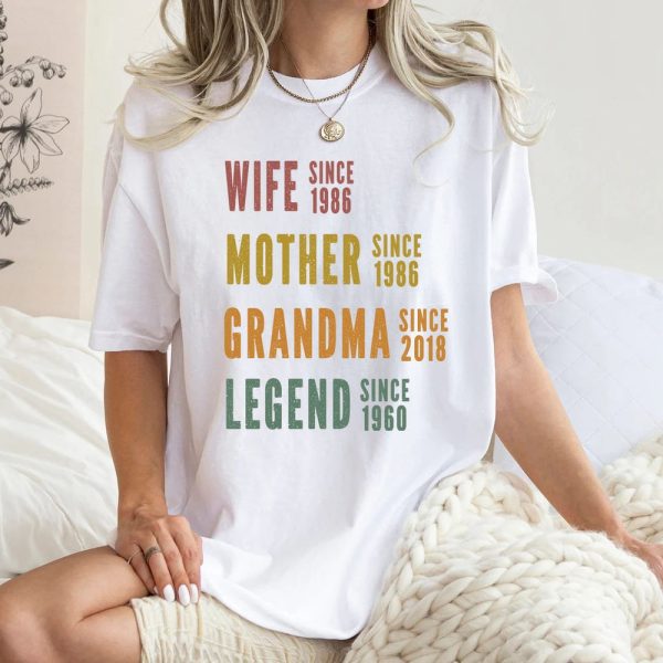 Personalized Mom Grandma Shirt, Mothers Day Shirt, Wife Mother Grandma Legend, Grandmother Custom Dates, Funny Mom Birthday Gift for women