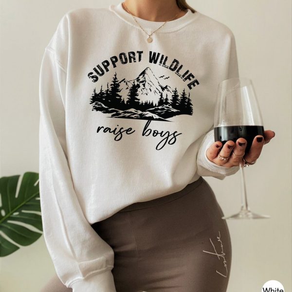 Support Wildlife Raise Boys Sweatshirt, Cute Gift for Newly Mom, Mom Life Hoodie, Funny Moms Shirt, Mom of Boys TShirt, E6884