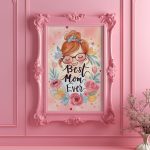Best Mom Ever Art Print Mothers Day Gift Best Mom Poster Best Mom Canvas Gift For Mother Personal Gift Printable Poster Happy Mothers Day