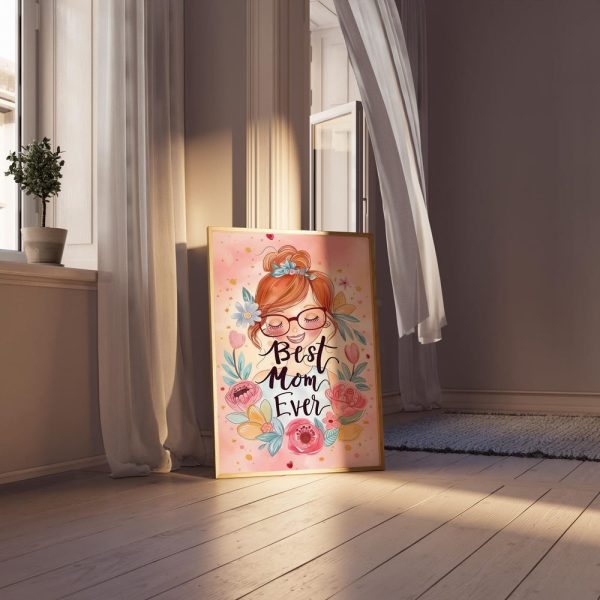 Best Mom Ever Art Print Mothers Day Gift Best Mom Poster Best Mom Canvas Gift For Mother Personal Gift Printable Poster Happy Mothers Day