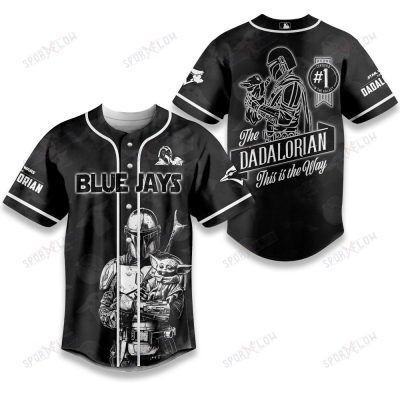 Toronto Blue Jays X Star Wars The Dadalorian Best Dad Baseball Jersey