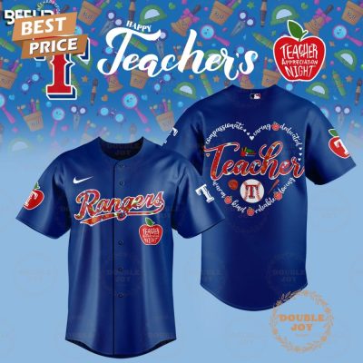 2025 Texas Rangers Happy Teachers Appreciation Night Limited Edition Baseball Jersey - Blue