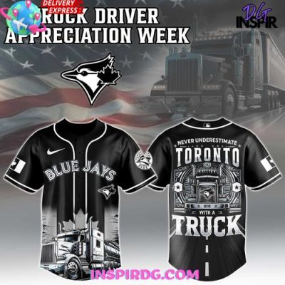 Toronto Blue Jays Truck Driver Appreciation Week Baseball Jersey