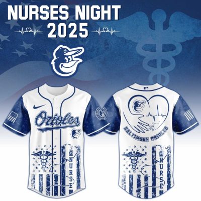 Limited Edition 2025 Nurses Night Baltimore Orioles Jersey – Celebrate Healthcare Heroes!