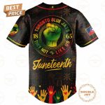 Toronto Blue Jays Happy Juneteenth They Not Like Us Limited Edition Baseball Jersey