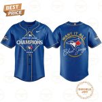 Toronto Blue Jays X American League Champions 2025 Want It All Ver2 Baseball Jersey